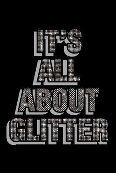 Paperback It's All About Glitter: Blood Sugar Tracker Book