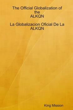 Paperback The Official Globalization of the ALKQN Book