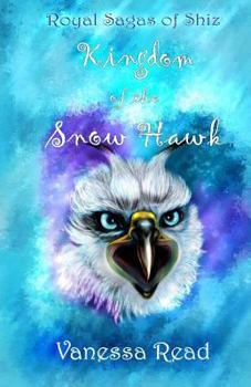 Paperback Kingdom of the Snow Hawk Book
