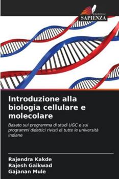 Introduzione alla biologia cellulare e molecolare