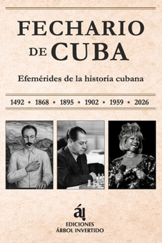 Paperback Fechario de Cuba: Efemérides de la historia cubana [Spanish] Book