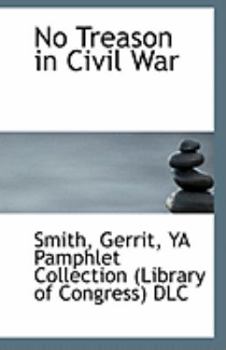 Paperback No Treason in Civil War Book