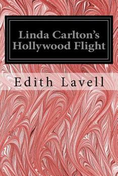 Linda Carlton's Hollywood Flight - Book #5 of the Linda Carlton Series