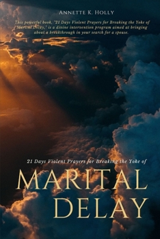 Paperback 21 Days violent prayers for breaking the yoke of marital delay. Book