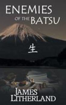 Paperback Enemies of the Batsu (Miraibanashi, Book 2) Book