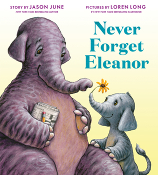 Hardcover Never Forget Eleanor Book