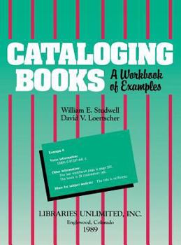 Hardcover Cataloging Books: A Workbook of Examples Book