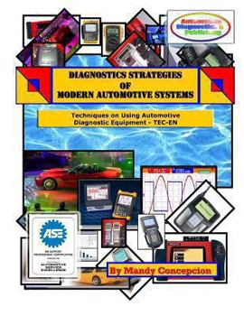 Paperback Techniques on Using Automotive Diagnostic Equipment: Diagnostic Strategies of Modern Automotive Systems Book