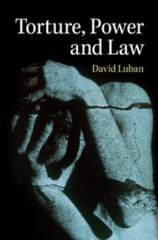 Paperback Torture, Power, and Law Book