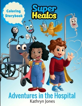 Paperback SuperHealos Adventures in the Hospital Book