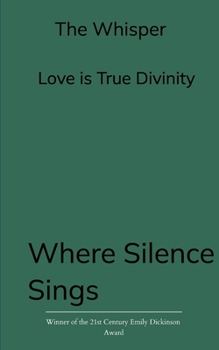 Paperback Where silence Sings The Whisper Book