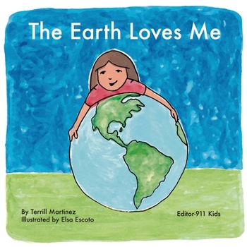 Paperback The Earth Loves Me Book