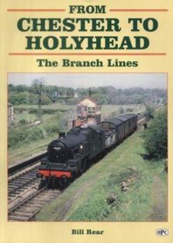 Hardcover From Chester to Holyhead : The Branches Book