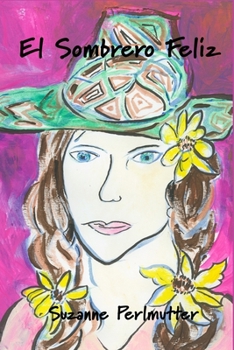 Paperback El Sombrero Feliz [Spanish] Book