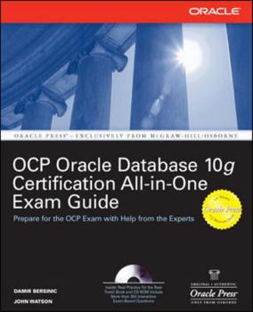 Paperback Oracle Database 10g Ocp Certification All-In-One Exam Guide [With CDROM] Book