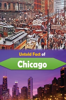 Paperback Untold Fact of Chicago Book