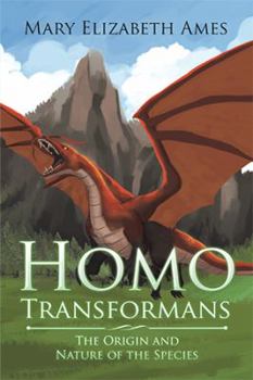 Paperback Homo Transformans: The Origin and Nature of the Species Book