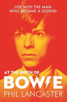 Paperback At the Birth of Bowie: Life with the Man Who Became a Legend Book