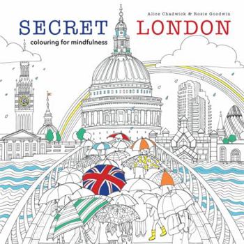 Paperback Secret London: colouring for mindfulness Book