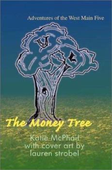 Paperback The Money Tree: Adventures of the West Main Five Book
