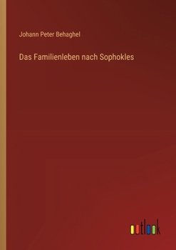 Paperback Das Familienleben nach Sophokles [German] Book