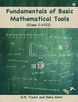 Paperback Fundamentals of Basic Mathematical Tools: Class I - VIII Book