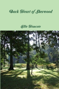 Paperback Dark Heart of Sherwood Book