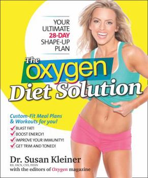 Paperback The Oxygen Diet Solution: Your Ultimate 28-Day Shape-Up Plan Book