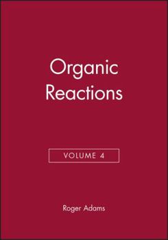 Hardcover Organic Reactions, Volume 4 Book