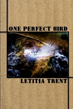 Paperback One Perfect Bird Book