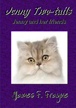 Paperback Jenny Two-tails and her Special Friends Book