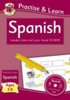 Hardcover Practise & Learn: Spanish (Ages 7-9) - With Audio CD Book