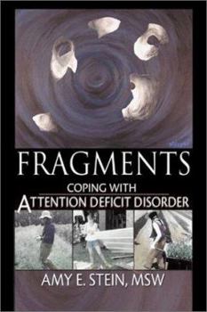 Paperback Fragments: Coping with Attention Deficit Disorder Book