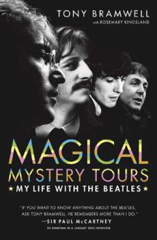 Hardcover Magical Mystery Tours: My Life with the Beatles Book