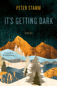 Hardcover It's Getting Dark: Stories Book