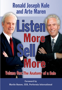 Paperback Listen More Sell More Volume One: The Anatomy of a Sale Book