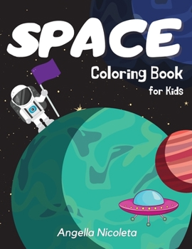 Paperback Space Coloring Book for Kids: Ages 4-8 Coloring Book with Planets, Astronauts, Space Ships and Rockets Book