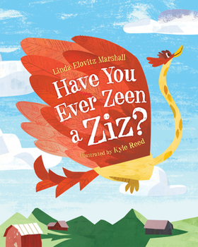 Hardcover Have You Ever Zeen a Ziz? Book