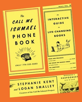 Paperback The Call Me Ishmael Phone Book: An Interactive Guide to Life-Changing Books Book
