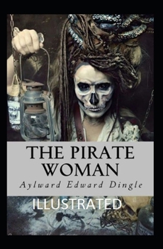 The Pirate Woman Illustrated
