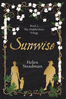 Sunwise - Book #2 of the Widdershins Trilogy