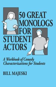 Paperback 50 Great Monologs for Student Actors Book