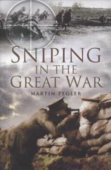 Hardcover Sniping in the Great War Book