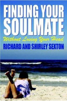 Paperback Finding Your Soulmate Without Losing Your Head Book