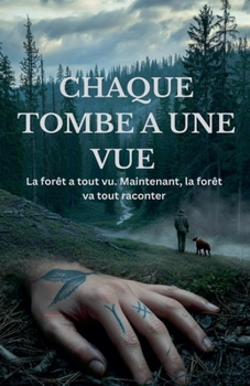 Chaque Tombe A Une Vue (French Edition)