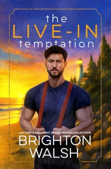 Paperback The Live-In Temptation: A Small Town Single Dad Romance Book