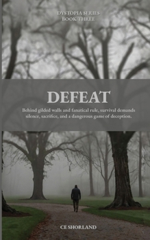 DEFEAT (DYSTOPIA)