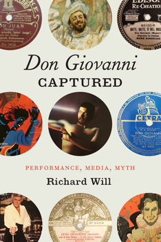 Hardcover Don Giovanni Captured: Performance, Media, Myth Book
