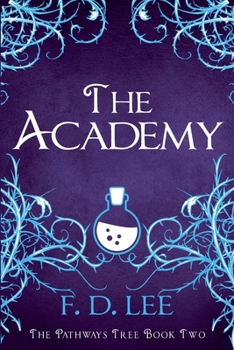 The Academy - Book #2 of the Pathways Tree