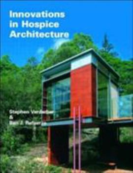 Hardcover Innovations in Hospice Architecture Book